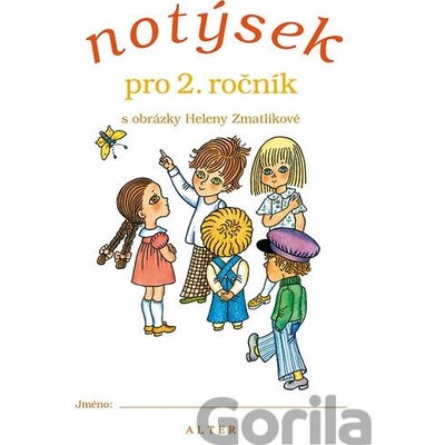 Notýsek pro 2.třídu s obrázky Heleny Zmatlíkové CZE