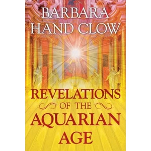 Revelations of the Aquarian Age | Barbara Hand Clow (ISBN: 9781591432951)