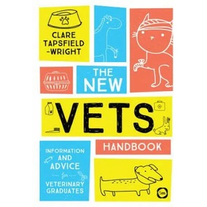 New Vet's Handbook | Clare Tapsfield-Wright (ISBN: 9781912178360)