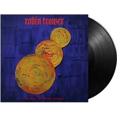 TROWER, ROBIN - NO MORE WORLDS TO CONQUER LP