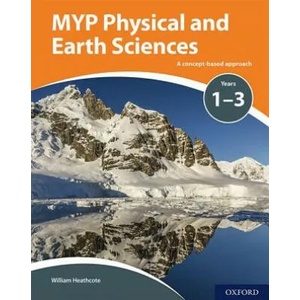 MYP Physical and Earth Sciences: a Concept Based Approach | Gary Horner (ISBN: 9780198369981)