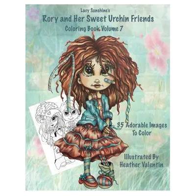 Lacy Sunshine's Rory and Her Sweet Urchin Friends Coloring Book Volume 7: Whimsical Big Eyed Sweet Urchin Girls and Boys To Color | Heather Valentin