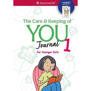 The Care and Keeping of You Journal 1 | Cara Natterson, Josee Masse (ISBN: 9781609581657)