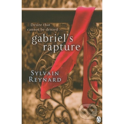 Gabriel\'s Rapture - Sylvain Reynard