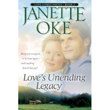 Love`s Unending Legacy | Janette Oke