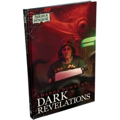 FFG Dark Revelations An Arkham Horror Novel