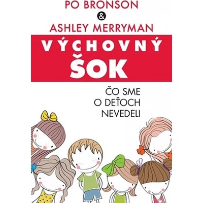 Výchovný šok - Čo sme o deťoch nevedeli