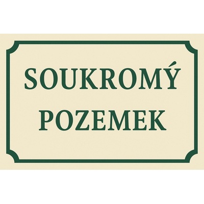 Ceduľa Soukromý pozemek