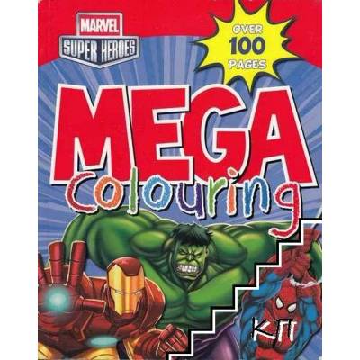 Marvel Super Heroes: Mega Colouring