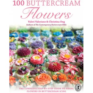 100 Buttercream Flowers | Valeri Valeriano, Christina Ong (2015)