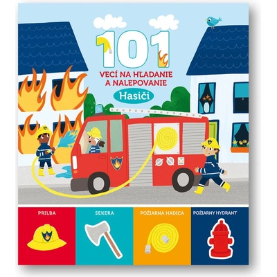 101 vecí na hľadanie a nalepovanie Hasiči