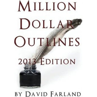 Million Dollar Outlines | David Farland