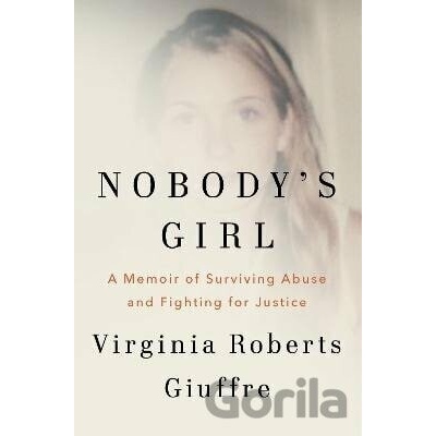 Nobody´s Girl - Virginia Giuffre Roberts