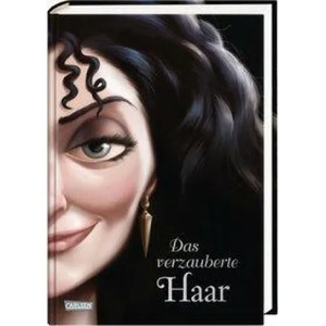 Disney. Villains 5: Das verzauberte Haar | Serena Valentino, Ellen Flath (ISBN: 9783551280428)