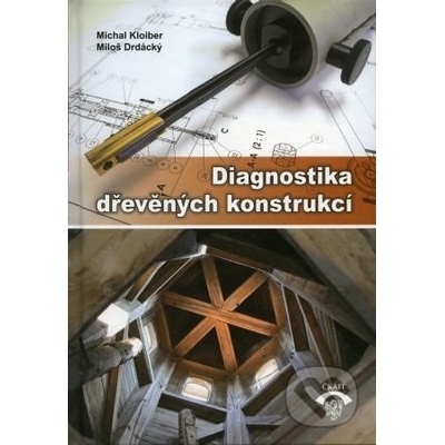 Diagnostika dřevěných konstrukcí - Kloiber