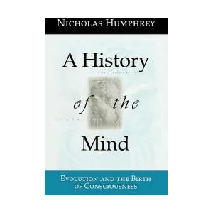 History of the Mind | Nicholas Humphrey (1999)