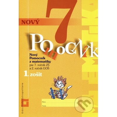Nový pomocník z matematiky 7 - Iveta Kohanová, Soňa Švecová, Martina Totkovičová