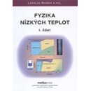 Fyzika nízkých teplot I. + II. část - Ladislav Skrbek a kol.