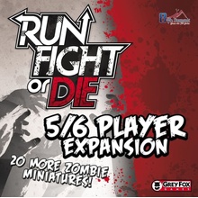 Run Fight or Die Reloaded 5-6 Player Expansion