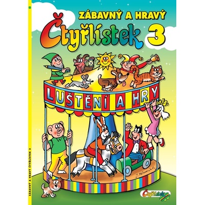 Zábavný a hravý Čtyřlístek - Jaroslav Němeček