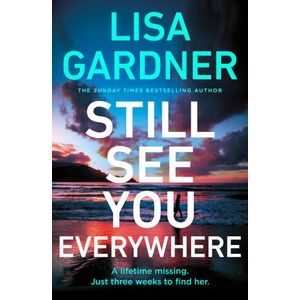 Still See You Everywhere | Lisa Gardner (2024)