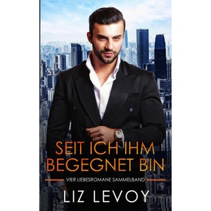 Seit ich ihm begegnet bin | Levoy Liz Levoy (2021)