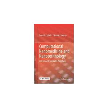 Image 1 of Computational Nanomedicine and Nanotechnology | Renat R. Letfullin, Thomas F. George