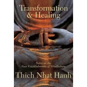 Transformation and Healing | Thich Nhat Hanh (ISBN: 9781888375626)