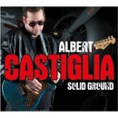 Albert Castiglia - Solid Ground