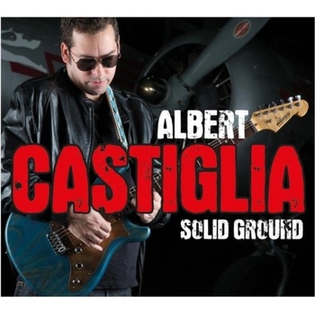 Albert Castiglia - Solid Ground