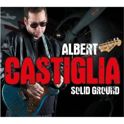 Albert Castiglia - Solid Ground