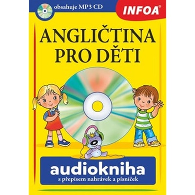 Angličtina pro děti Audiokniha s přepisem nahrávek a písniček