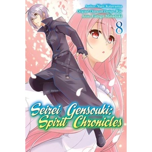 Seirei Gensouki: Spirit Chronicles (Manga): Volume 8 | Mana Mana Z (ISBN: 9781718353510)