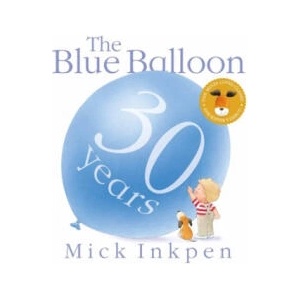Kipper: The Blue Balloon | Mick Inkpen (ISBN: 9781444922561)