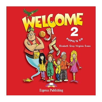 Welcome 2: Pupil's CD - Elizabeth Gray, Virginia Evans