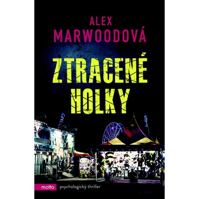 Ztracené holky Alex Marwood