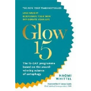 Glow15 | Naomi Whittel (ISBN: 9781912023639)