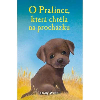 O Pralince, která chtěla na procházku - Webb Holly
