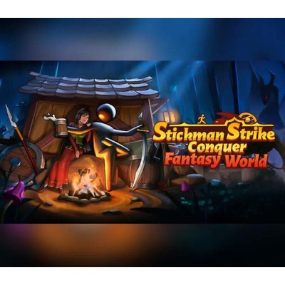 Stickman Strikes: Conquer Fantasy World