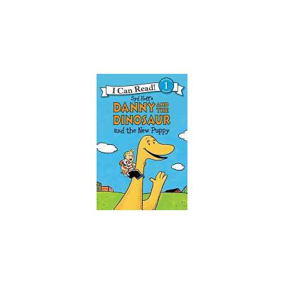 Danny and the Dinosaur and the New Puppy | Syd Hoff