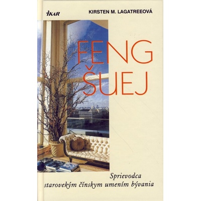 Feng šuej Kirsten M. Lagatreeová