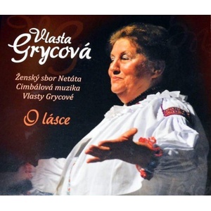 Supraphon Grycová Vlasta: O lásce - CD (012561)