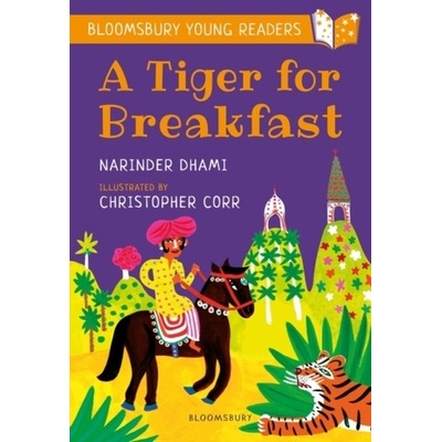 A Tiger for Breakfast: A Bloomsbury Young Reader