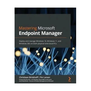 Mastering Microsoft Endpoint Manager | Per Larsen (2021)