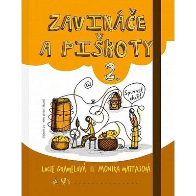 Zavináče a piškoty 2 - Gramelová Lucie, Mattasová Monika