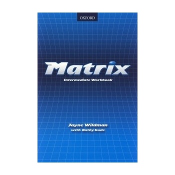 Matrix intermediate Workbook - Wildman, Gude