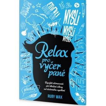 Relax pro vyčerpané