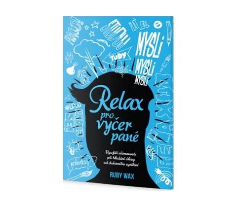 Relax pro vyčerpané