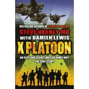 X Platoon | Steve Heaney, Damien Lewis (ISBN: 9781409148500)