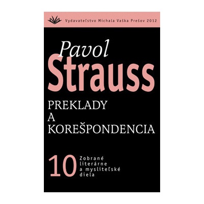 Preklady a korešpondencia - Pavol Strauss